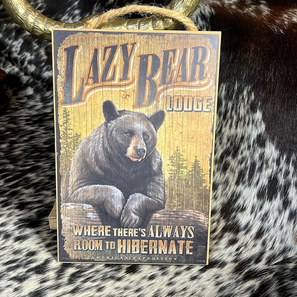 American Expedition sign Lazy Bear Lodge 10 5/8” tall x 7” across pressed wood